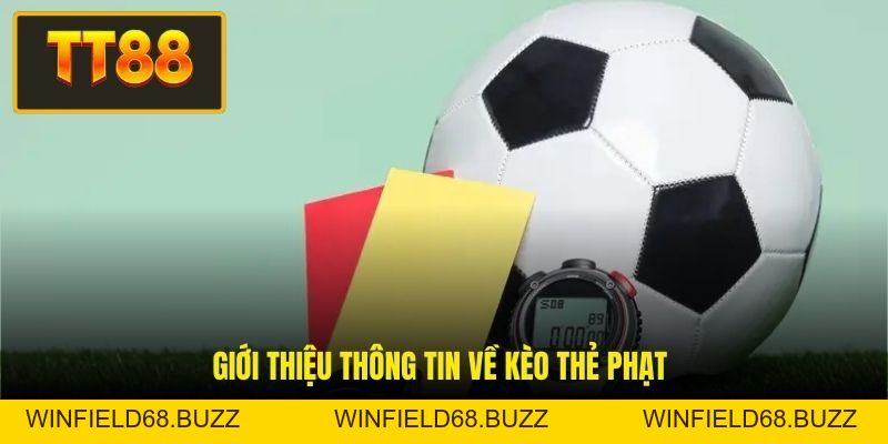 Kèo Thẻ Phạt - Kinh Nghiệm Và Hình Thức Chơi Phổ Biến - WINFIELD68.BUZZ Kèo Thẻ Phạt - Kinh Nghiệm Và Hình Thức Chơi Phổ Biến - WINFIELD68.BUZZ