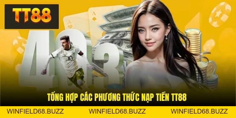 Nạp Tiền TT88 - Hướng Dẫn Quy Trình Giao Dịch 3 Bước An Toàn - WINFIELD68.BUZZ Nạp Tiền TT88 - Hướng Dẫn Quy Trình Giao Dịch 3 Bước An Toàn - WINFIELD68.BUZZ