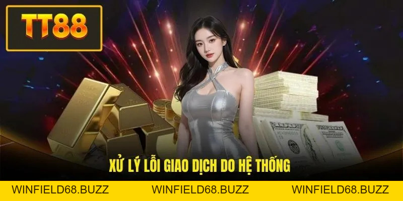 Nạp Tiền TT88 - Hướng Dẫn Quy Trình Giao Dịch 3 Bước An Toàn - WINFIELD68.BUZZ Nạp Tiền TT88 - Hướng Dẫn Quy Trình Giao Dịch 3 Bước An Toàn - WINFIELD68.BUZZ
